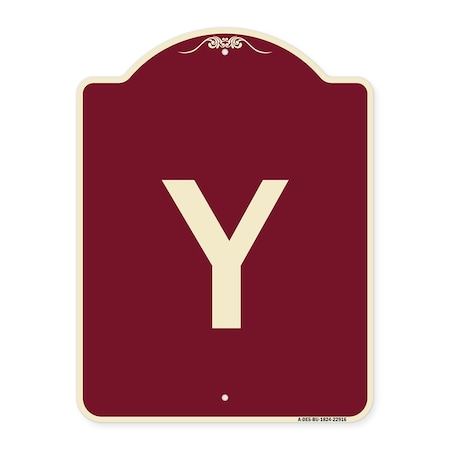 Signmission Designer Series Sign W/ Letter Y, Burgundy Heavy-Gauge Aluminum Sign, 24" x 18", BU-1824-22916 A-DES-BU-1824-22916